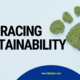 Embracing Sustainability