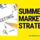 Summer Marketing Strategy